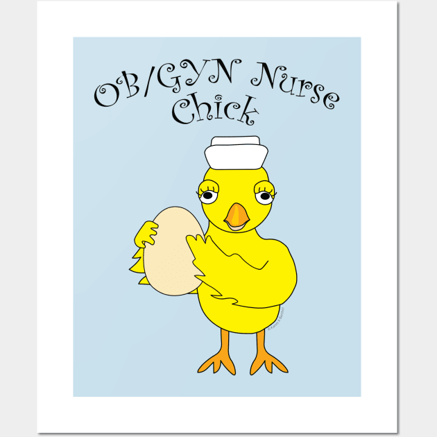 OB/GYN Nurse Chick Wall Art by Barthol Graphics